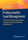 E-Book (pdf) Professionelles Lead Management von Jens Fuderholz