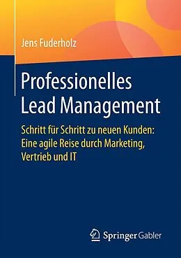 E-Book (pdf) Professionelles Lead Management von Jens Fuderholz