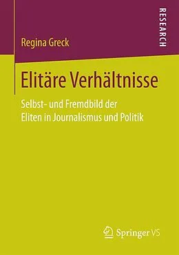 E-Book (pdf) Elitäre Verhältnisse von Regina Greck