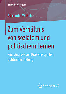 Kartonierter Einband Zum Verhältnis von sozialem und politischem Lernen von Alexander Wohnig