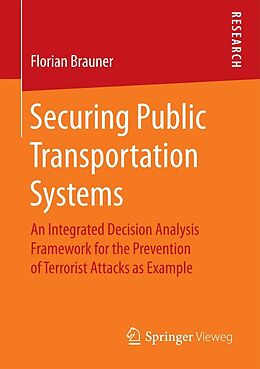 E-Book (pdf) Securing Public Transportation Systems von Florian Brauner
