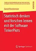 E-Book (pdf) Statistisch denken und forschen lernen mit der Software TinkerPlots von Daniel Frischemeier