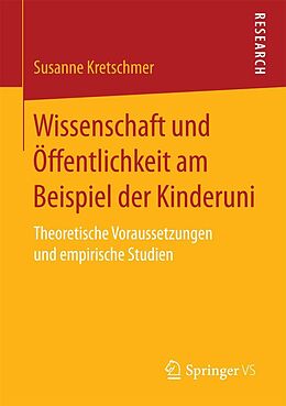 E-Book (pdf) Wissenschaft und Öffentlichkeit am Beispiel der Kinderuni von Susanne Kretschmer