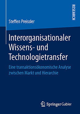 Fester Einband Interorganisationaler Wissens- und Technologietransfer von Steffen Preissler