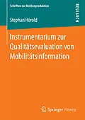 E-Book (pdf) Instrumentarium zur Qualitätsevaluation von Mobilitätsinformation von Stephan Hörold