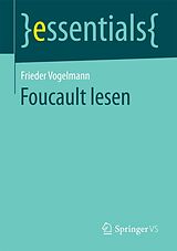 E-Book (pdf) Foucault lesen von Frieder Vogelmann