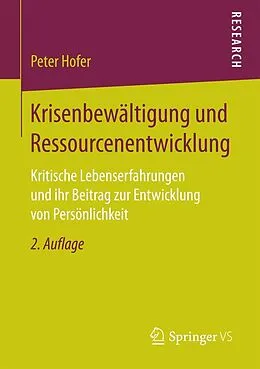 E-Book (pdf) Krisenbewältigung und Ressourcenentwicklung von Peter Hofer