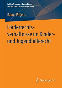 E-Book (pdf) Förderrechtsverhältnisse im Kinder- und Jugendhilferecht von Rainer Patjens
