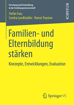 Kartonierter Einband Familien- und Elternbildung stärken von Stefan Faas, Sandra Landhäußer, Rainer Treptow