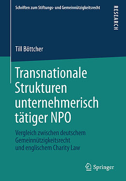 Kartonierter Einband Transnationale Strukturen unternehmerisch tätiger NPO von Till Böttcher