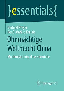 E-Book (pdf) Ohnmächtige Weltmacht China von Gerhard Preyer, Reuß-Markus Krauße