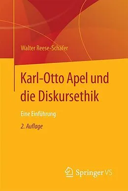 E-Book (pdf) Karl-Otto Apel und die Diskursethik von Walter Reese-Schäfer