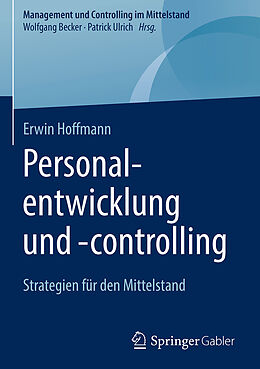 Fester Einband Personalentwicklung und -controlling von Erwin Hoffmann