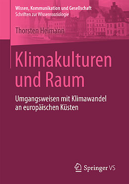 Kartonierter Einband Klimakulturen und Raum von Thorsten Heimann