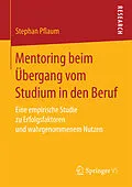 E-Book (pdf) Mentoring beim Übergang vom Studium in den Beruf von Stephan Pflaum
