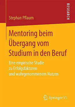 E-Book (pdf) Mentoring beim Übergang vom Studium in den Beruf von Stephan Pflaum