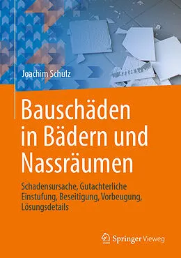 E-Book (pdf) Bauschäden in Bädern und Nassräumen von Joachim Schulz