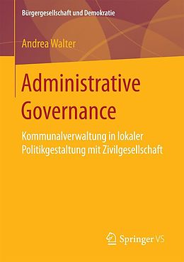 E-Book (pdf) Administrative Governance von Andrea Walter