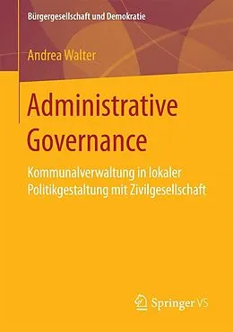 E-Book (pdf) Administrative Governance von Andrea Walter