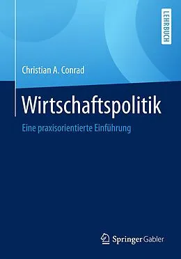 E-Book (pdf) Wirtschaftspolitik von Christian A. Conrad