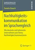 E-Book (pdf) Nachhaltigkeitskommunikation im Sprachvergleich von Daniela Glausch