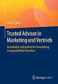 E-Book (pdf) Trusted Advisor in Marketing und Vertrieb von Josef G. Böck