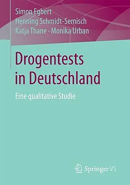 E-Book (pdf) Drogentests in Deutschland von Simon Egbert, Henning Schmidt-Semisch, Katja Thane