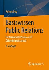 E-Book (pdf) Basiswissen Public Relations von Robert Deg