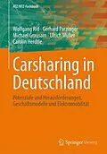E-Book (pdf) Carsharing in Deutschland von Wolfgang Rid, Gerhard Parzinger, Michael Grausam