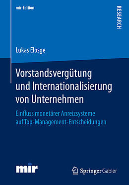 Kartonierter Einband Vorstandsvergütung und Internationalisierung von Unternehmen von Dr. Lukas Elosge