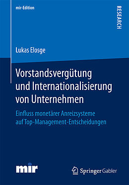 E-Book (pdf) Vorstandsvergütung und Internationalisierung von Unternehmen von Dr. Lukas Elosge