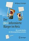 E-Book (pdf) Der (des)informierte Bürger im Netz von Wolfgang Schweiger