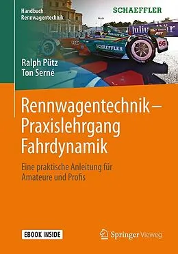 E-Book (pdf) Rennwagentechnik - Praxislehrgang Fahrdynamik von Ralph Pütz, Ton Serné
