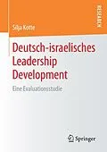 E-Book (pdf) Deutsch-israelisches Leadership Development von Silja Kotte