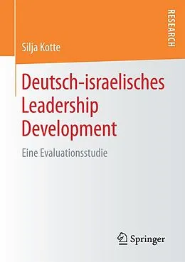 E-Book (pdf) Deutsch-israelisches Leadership Development von Silja Kotte