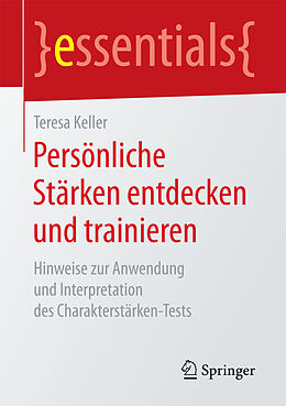 E-Book (pdf) Persönliche Stärken entdecken und trainieren von Teresa Keller