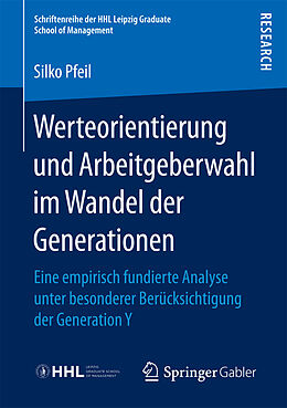 E-Book (pdf) Werteorientierung und Arbeitgeberwahl im Wandel der Generationen von Silko Pfeil