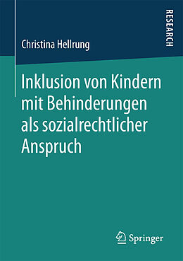 Kartonierter Einband Inklusion von Kindern mit Behinderungen als sozialrechtlicher Anspruch von Christina Hellrung