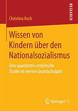 E-Book (pdf) Wissen von Kindern über den Nationalsozialismus von Christina Koch