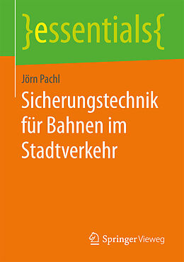 E-Book (pdf) Sicherungstechnik für Bahnen im Stadtverkehr von Jörn Pachl