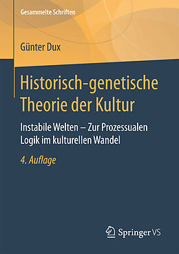 Fester Einband Historisch-genetische Theorie der Kultur von Günter Dux