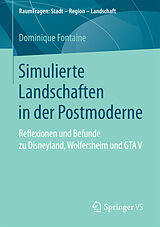 E-Book (pdf) Simulierte Landschaften in der Postmoderne von Dominique Fontaine