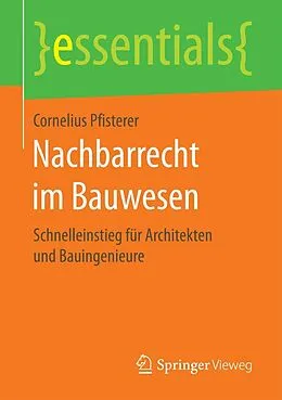 E-Book (pdf) Nachbarrecht im Bauwesen von Cornelius Pfisterer