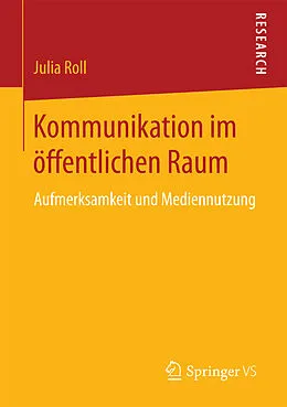 E-Book (pdf) Kommunikation im öffentlichen Raum von Julia Roll