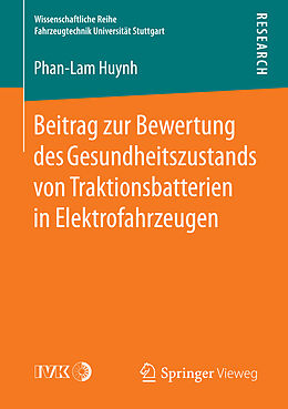 Kartonierter Einband Beitrag zur Bewertung des Gesundheitszustands von Traktionsbatterien in Elektrofahrzeugen von Phan-Lam Huynh