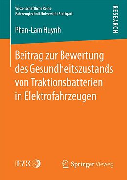 E-Book (pdf) Beitrag zur Bewertung des Gesundheitszustands von Traktionsbatterien in Elektrofahrzeugen von Phan-Lam Huynh