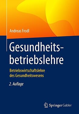 E-Book (pdf) Gesundheitsbetriebslehre von Andreas Frodl