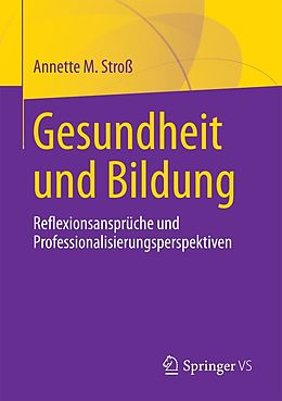 E-Book (pdf) Gesundheit und Bildung von Annette M. Stroß