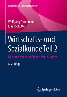 E-Book (pdf) Wirtschafts- und Sozialkunde Teil 2 von Wolfgang Grundmann, Klaus Schüttel