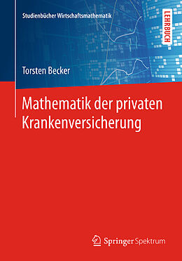 E-Book (pdf) Mathematik der privaten Krankenversicherung von Torsten Becker